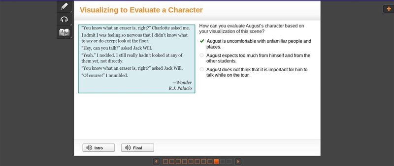 Candice is writing about characters in Wonder by R. J. Palacio Which best shows that-example-1