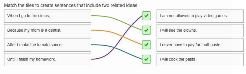 Match the tiles to create sentences that include two related ideas.-example-1