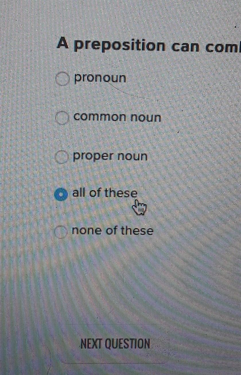 A preposition can combine with which of these to tell something about another word-example-1