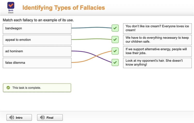 Quick Check Match each fallacy to an example of its use. false dilemma bandwagon ad-example-1