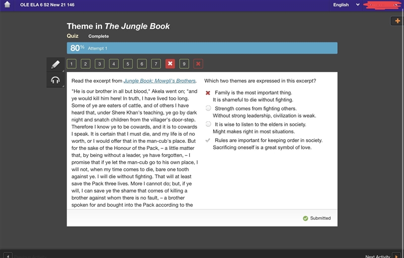 What is a theme in "Law of the Jungle"? Family is important. Evil should-example-1