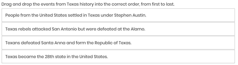 Drag and drop the events in Texas history in the correct order, from first to last-example-1