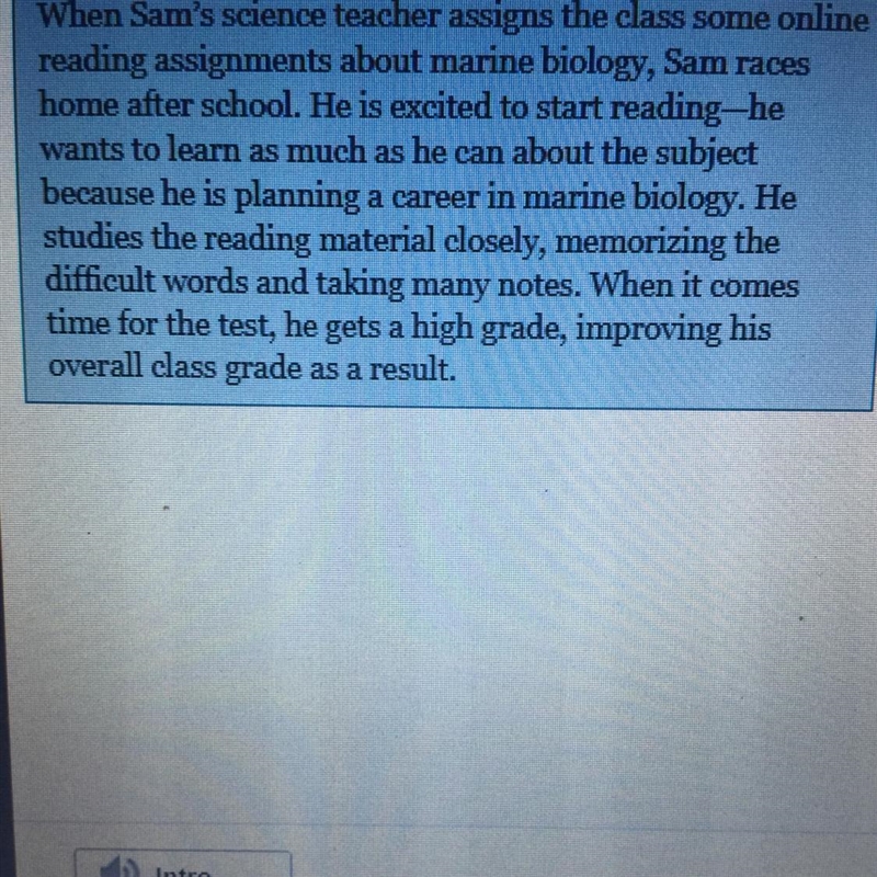 What is the main reason Sam is so actively engaged with the text he is reading? When-example-1