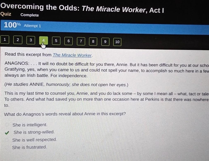 Read this excerpt from The Miracle Worker. ANAGNOS: ... It will no doubt be difficult-example-1