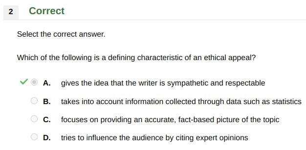 Which of the following is a defining characteristic of an ethical appeal? A. gives-example-1