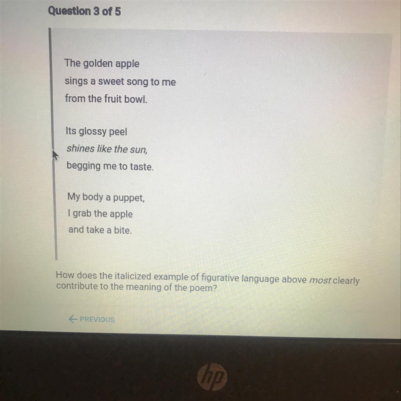 How does the italicized example of figurative language above most clearly contribute-example-1