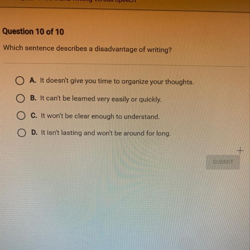 Which sentence describes a disadvantage of writing?-example-1