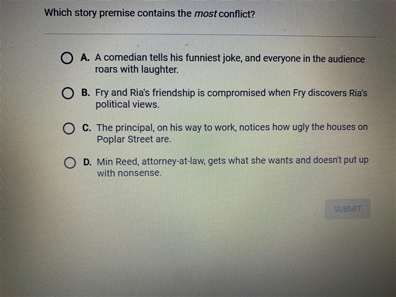 MWhich story premise contains the most conflict?-example-1