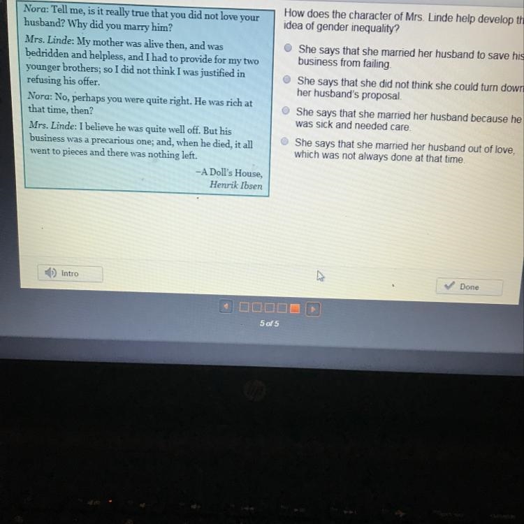 How does the character of Mrs.Linde help develop the idea of gender inequality?-example-1