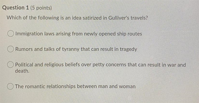 Which of the following is an idea satirized in Gulliver’s travel?-example-1