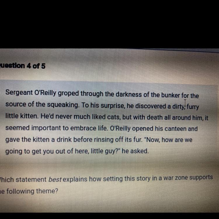 Which statement best explains how setting this story in a war zone supports the following-example-1