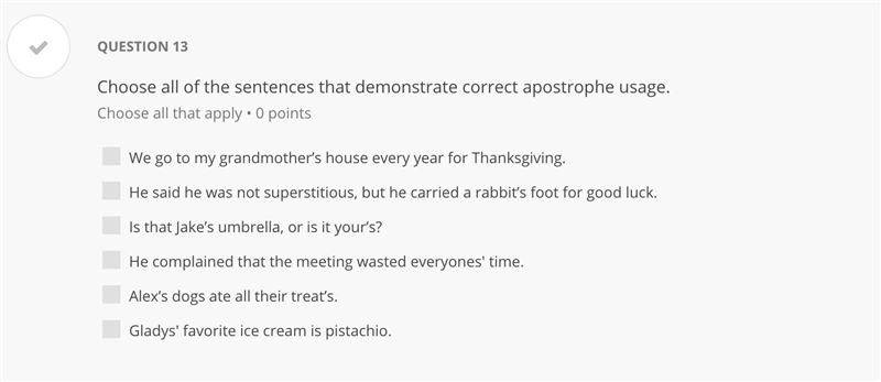 Choose all of the sentences that demonstrate correct apostrophe usage.-example-1