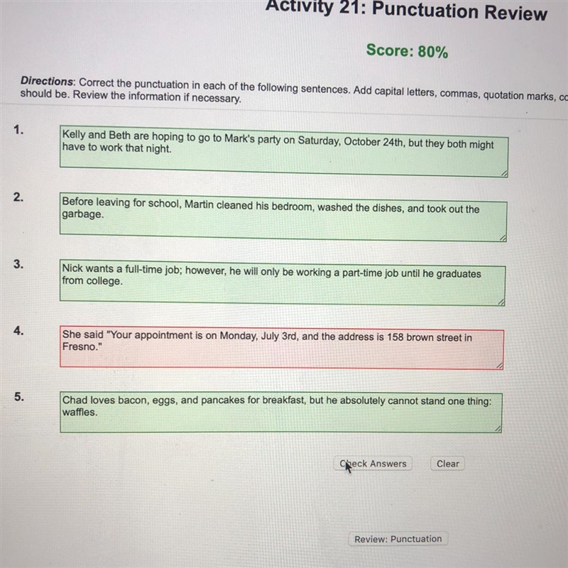 I need help with #4! Punctuation review, I thought i needed to add “ “ when someone-example-1