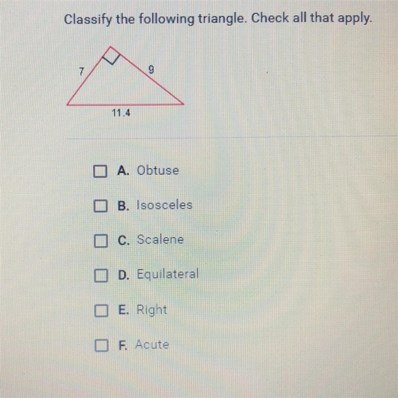 Classify the following triangle. Check all that apply. A. Obtuse B. Isosceles C. Scalene-example-1