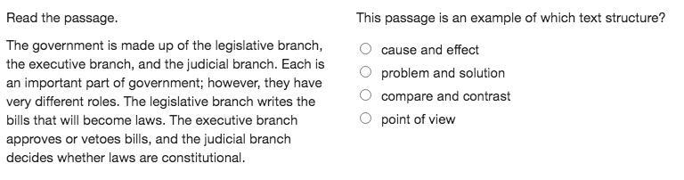 Read the passage. The government is made up of the legislative branch, the executive-example-1