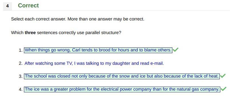 Which three sentences correctly use parallel structure? 1. When things go wrong, Carl-example-1