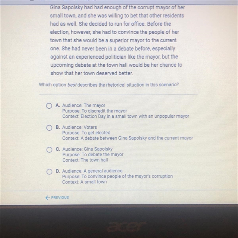 Which option best describes the rhetorical situation in this scenario? A. Audience-example-1