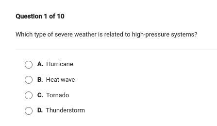 Which type of severe weather is related to high pressure systems ?????-example-1