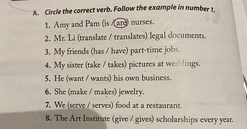 A. Circle the correct verb. Follow the example in number 1. 1. Amy and Pam (is /Care-example-1