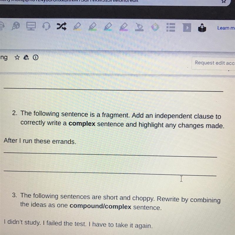 2. The following sentence is a fragment Add an independent clause to correctly write-example-1