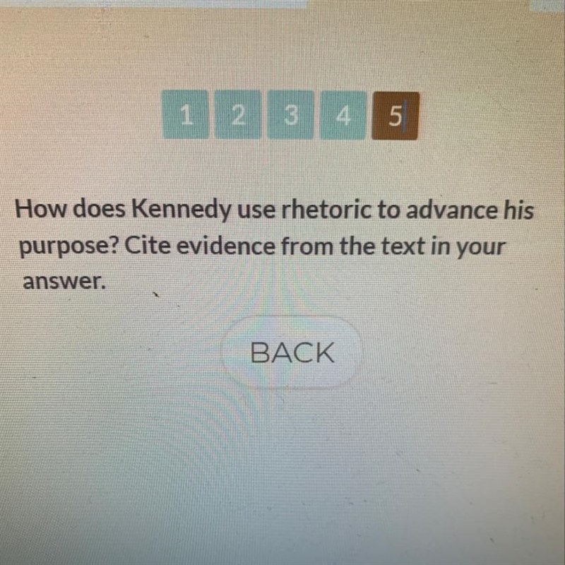 How does Kennedy use rhetoric to advise his purpose-example-1