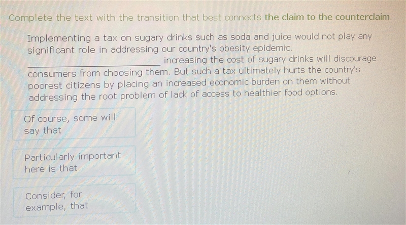 Complete the text with transition that best connects the claim to the counterclaim-example-1