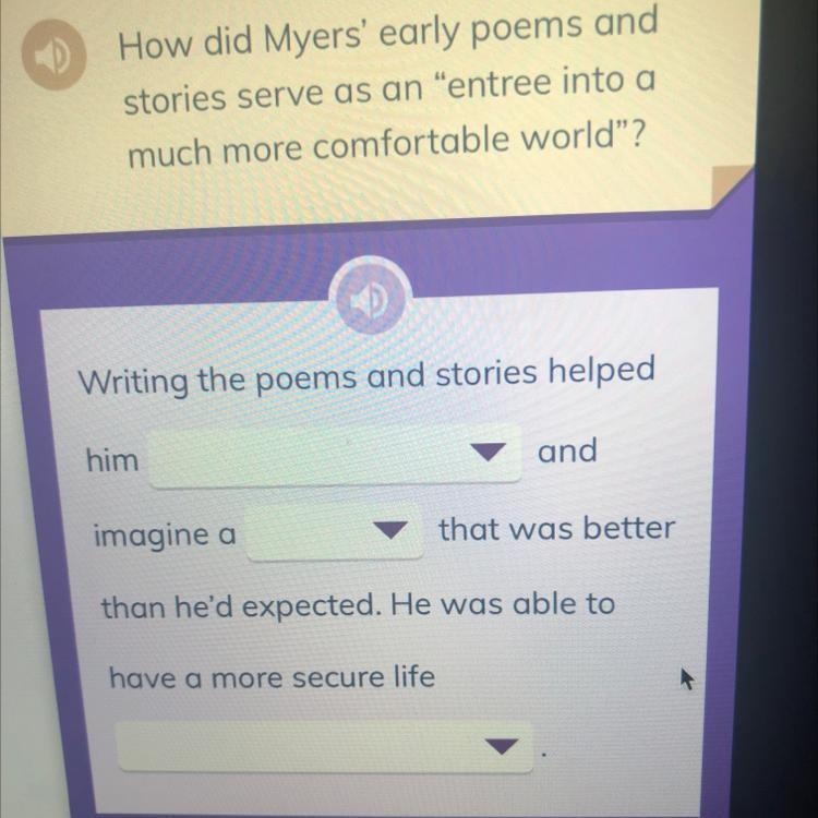 IREADY answer asap pls How did Myers' early poems and stories serve as an “entree-example-1