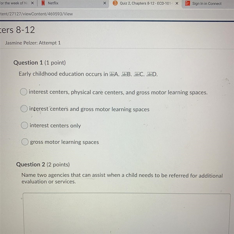 Early childhood education occurs in?-example-1