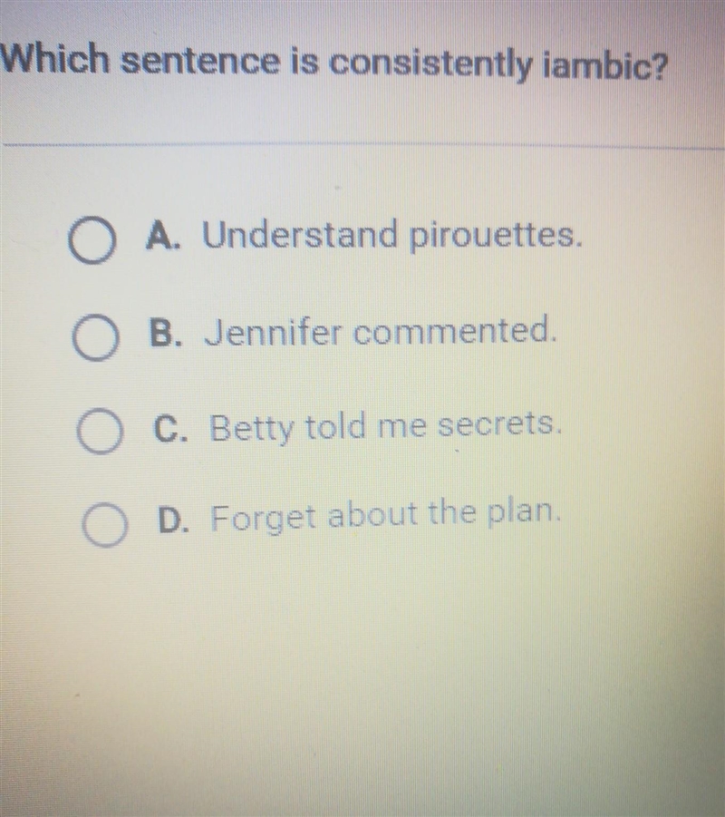 Which sentence is consistently iambic?​-example-1