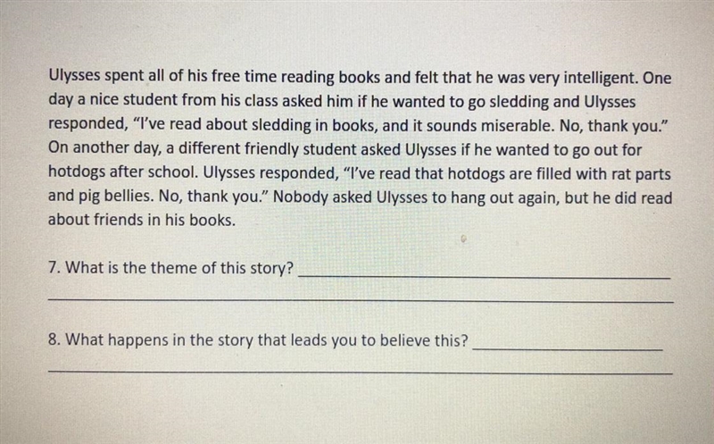 What is the theme of this story? And what happens in the story that leads you to believe-example-1