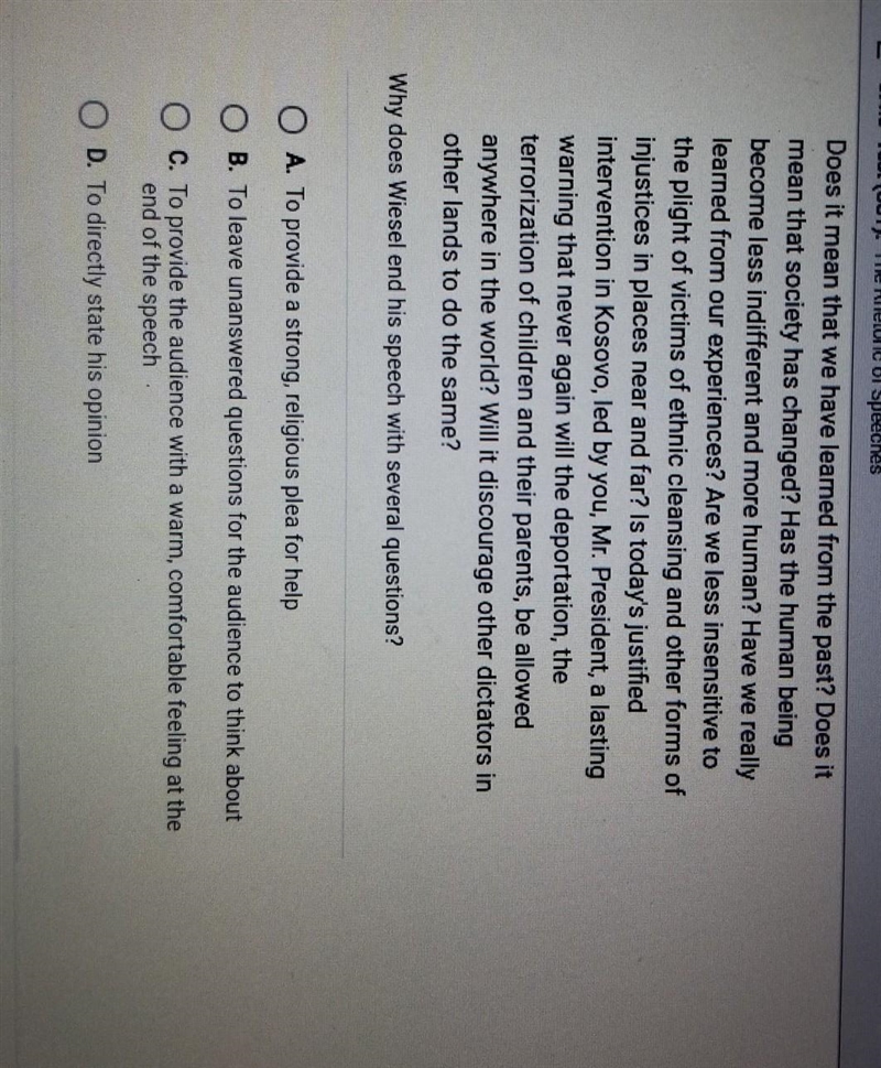 Why does Wiesel end his speech with several questions?​-example-1