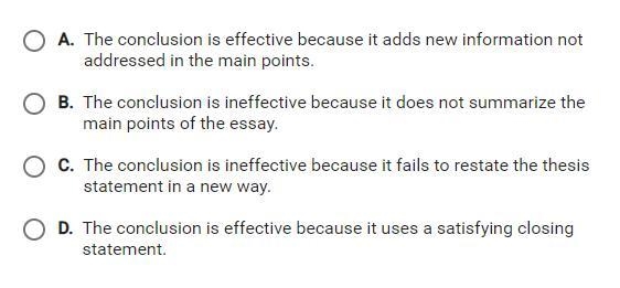 Which statement best evaluates the effectiveness on this conclusion paragraph?-example-2