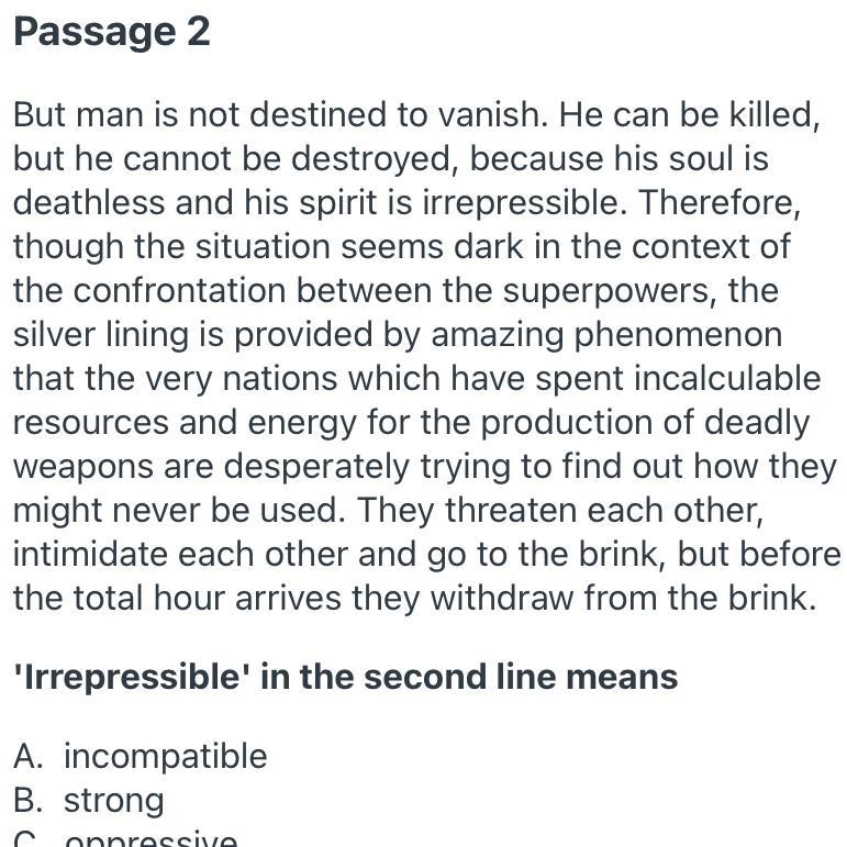 “Irrepressible” in the second line means A- incompatible B- strong C- oppressive D-example-1