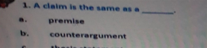 A claim is the same as a ​-example-1