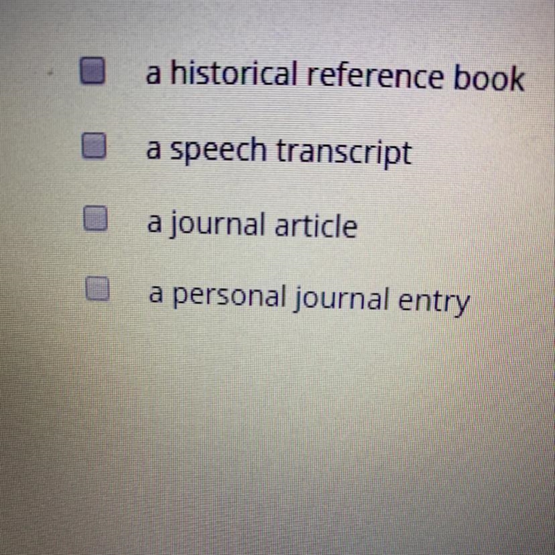 Select the correct answers. Which two sources are primary?-example-1