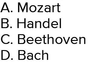 Which composer wrote The Art of the Fugue?​-example-1