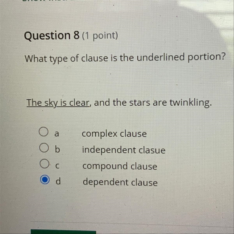 What type of clause is the underlined portion? The sky is clear, and the stars are-example-1