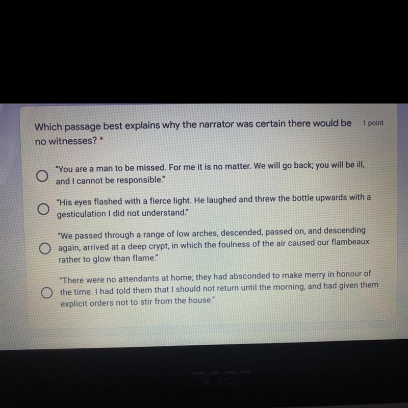 Which passage best explains why the narrator was certain there would be no witnesses-example-1