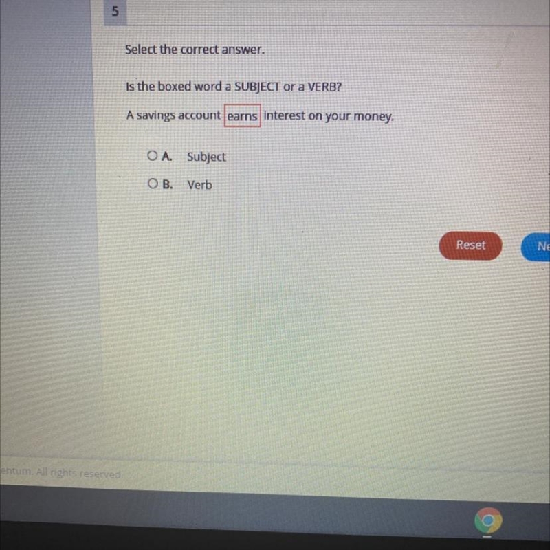 Is this boxed word a subject or a verb? A savings accounts (earns) interest on your-example-1