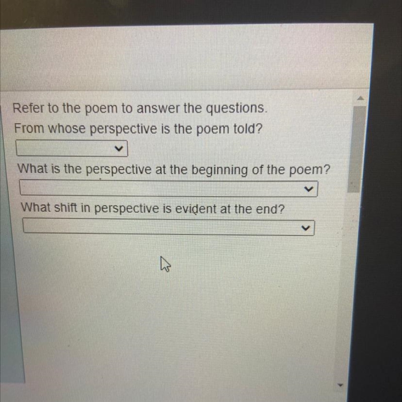 Refer to the poem to answer the questions. From whose perspective is the poem told-example-1