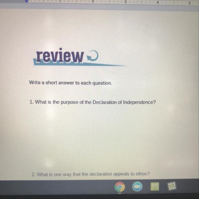 HELP. 1. What is the purpose of the Declaration of Independence?-example-1