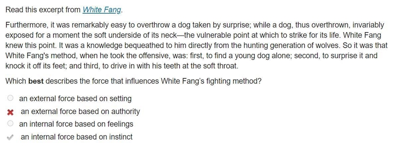 Read this excerpt from White Fang. Furthermore, it was remarkably easy to overthrow-example-1