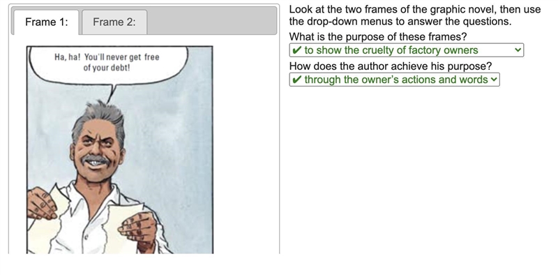 Look at the two frames of the graphic novel, then use the drop-down menus to answer-example-1