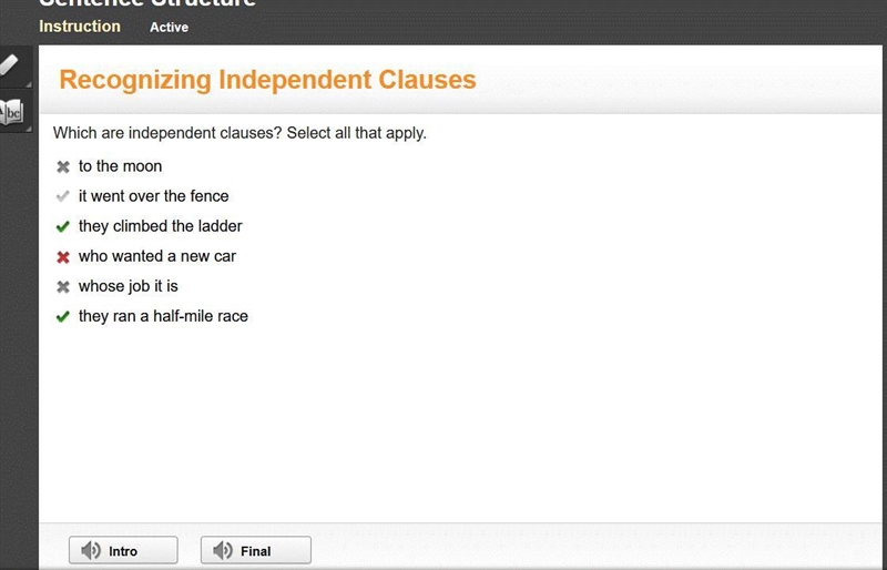 Recognizing Independent Clauses Which are independent clauses? Select all that apply-example-1