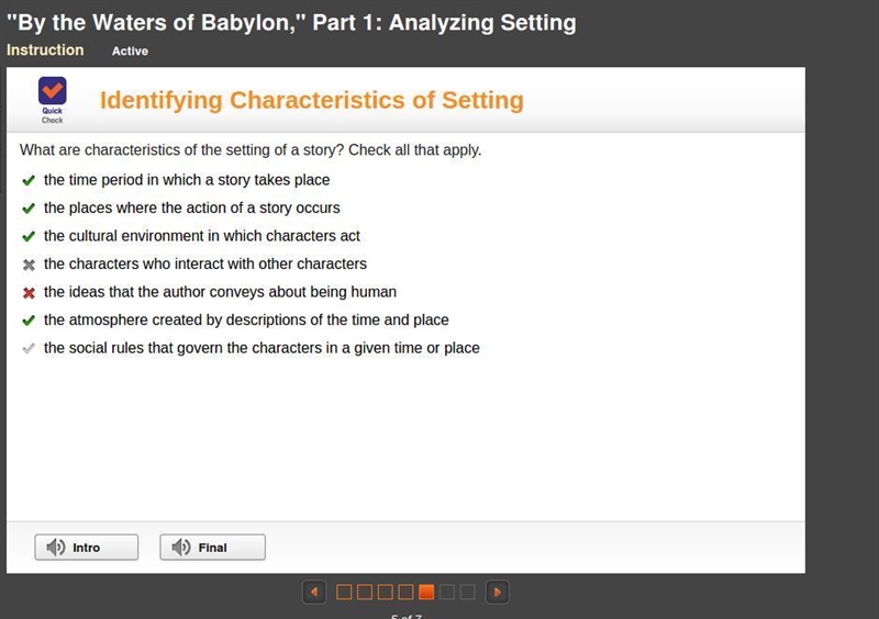 What are characteristics of the setting of a story? Check all that apply. the time-example-1