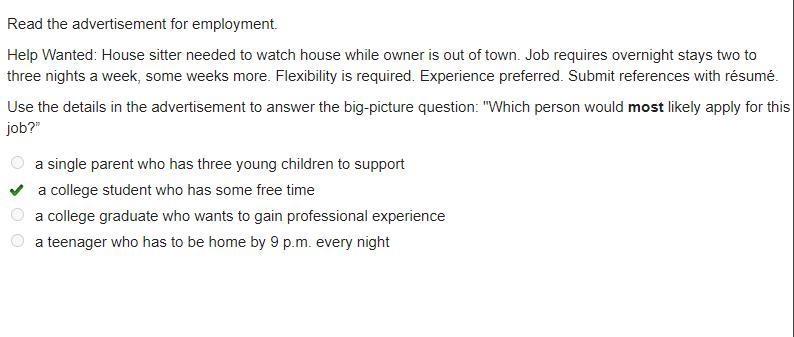 Read the advertisement for employment. Help Wanted: House sitter needed to watch house-example-1