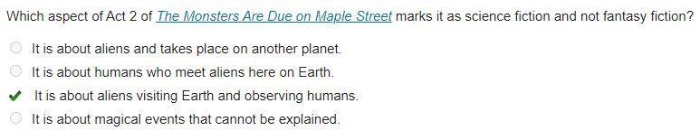 Which aspected of Act 2 of Monsters are Due on Maple Street marks it is science fiction-example-1