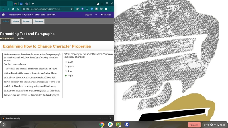 What property of the scientific name "Suricata suricatta” changed?-example-1