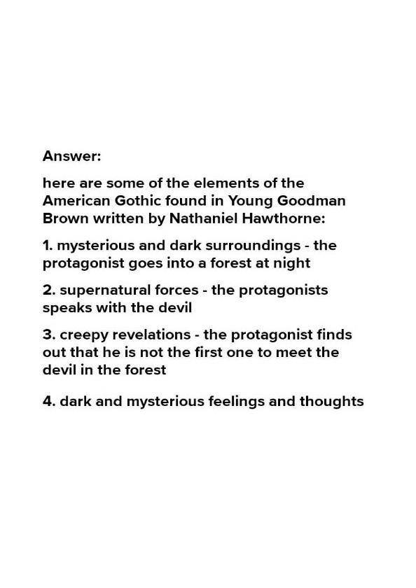 The American Gothic elements in "Young Goodman Brown" include _____.-example-1