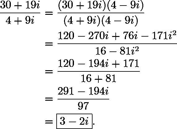 Express $\dfrac{30+19i}{4+9i}$ in the form $a + bi$, where $a$ and $b$ are real numbers-example-1